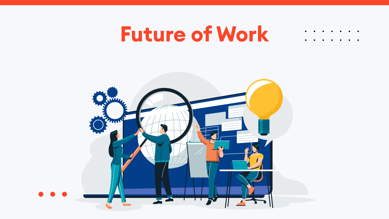 The Future of Work
